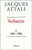 Verbatim I&nbsp;-&nbsp;Jacques Attali
