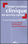 L'intervention clinique en service social&nbsp;-&nbsp;G. Perrot, O. Fournier, Salomon