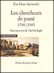 Les chercheurs du passé&nbsp;-&nbsp;E. Gran-Aymerick