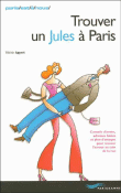 Trouver un Jules à Paris&nbsp;-&nbsp;Valérie Appert