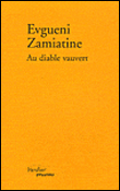 Au diable Vauvert&nbsp;-&nbsp;Eugène Zamiatine