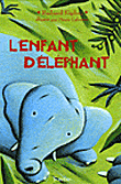 L'enfant d'éléphant&nbsp;-&nbsp;Rudyard Kipling, Marie Lafrance