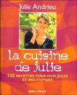 La cuisine de Julie&nbsp;-&nbsp;Julie Andrieu