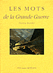 Les mots de la Grande Guerre&nbsp;-&nbsp;Thérèse Burollet