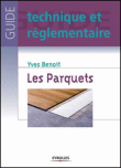 Les parquets&nbsp;-&nbsp;Yves Benoît