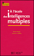 A l'école des intelligences multiples&nbsp;-&nbsp;Bruno Hourst