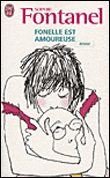 Fonelle est amoureuse&nbsp;-&nbsp;Sophie Fontanel