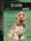 Le cocker spaniel&nbsp;-&nbsp;Alain Fournier