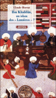 Ibn Khaldun, un islam des Lumières ?&nbsp;-&nbsp;Claude Horrut