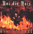 Moi Dix Mois&nbsp;-&nbsp;Dix infernal