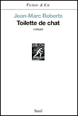 Toilette de chat&nbsp;-&nbsp;Jean-Marc Roberts