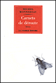 Carnets de déroute&nbsp;-&nbsp;Michel Monnereau