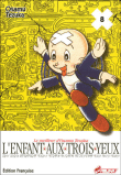 L'enfant aux trois yeux, T8&nbsp;-&nbsp;Osamu Tezuka