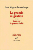 La grande migration vues sur la guerre civile
