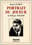 Portrait du joueur&nbsp;-&nbsp;Martin Veyron, Philippe Sollers