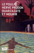 Ouarzazate et mourir