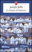 La guerre à l'italienne&nbsp;-&nbsp;Joseph Joffo