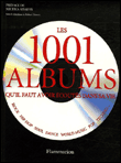 Les 1001 albums qu'il faut avoir écoutés dans sa vie&nbsp;-&nbsp;Collectif