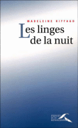 Les linges de la nuit&nbsp;-&nbsp;Madeleine Riffaud