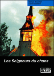Les seigneurs du chaos&nbsp;-&nbsp;Michael Moynihan, D. Soderlind