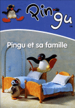 Pingu&nbsp;-&nbsp;Pingu et sa famille - Volume 1
