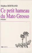 Ce petit hameau du Mato Grosso