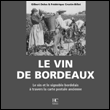 Le vin de Bordeaux
