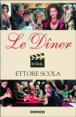 Le dîner&nbsp;-&nbsp;Ettore Scola