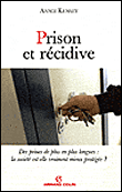 Prison et récidive&nbsp;-&nbsp;A. Kensey