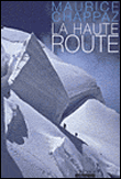 La haute route&nbsp;-&nbsp;Maurice Chappaz