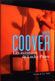 Les aventures de Lucky Pierre&nbsp;-&nbsp;Robert Coover