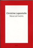 Nous arrivons&nbsp;-&nbsp;Christine Lapostolle