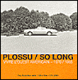 So long&nbsp;-&nbsp;Bernard Plossu