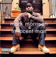 Mark Morrison&nbsp;-&nbsp;Innocent man