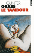 Le tambour&nbsp;-&nbsp;Gunter Grass