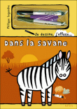 Je dessine, j'efface dans la savane