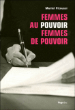 Femmes au pouvoir, femmes de pouvoir&nbsp;-&nbsp;Muriel Fitoussi