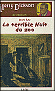 La terrible nuit du zoo&nbsp;-&nbsp;Jean Ray