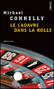 Le cadavre dans la Rolls&nbsp;-&nbsp;Michael Connelly