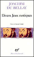 Divers jeux rustiques&nbsp;-&nbsp;J. Du Bellay