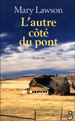 L'autre côté du pont&nbsp;-&nbsp;Mary Lawson