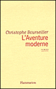 L'aventure moderne&nbsp;-&nbsp;Christophe Bourseiller