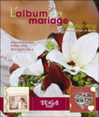 Scrapbooking, cr�er son album de mariage
