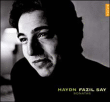 Joseph Haydn, Fazil Say&nbsp;-&nbsp;Sonates pour piano