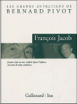 Entretiens pivot jacob&nbsp;-&nbsp;Bernard Pivot, F. Jacob