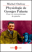 Pour un nietzschéisme de gauche&nbsp;-&nbsp;Michel Onfray