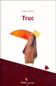 Truc&nbsp;-&nbsp;Charlotte Labaronne