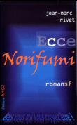Ecce Norifumi&nbsp;-&nbsp;Jean-Marc Rivet