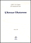 L'amour l'automne&nbsp;-&nbsp;Renaud Camus