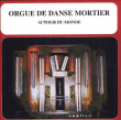 Orgue de danse mortier